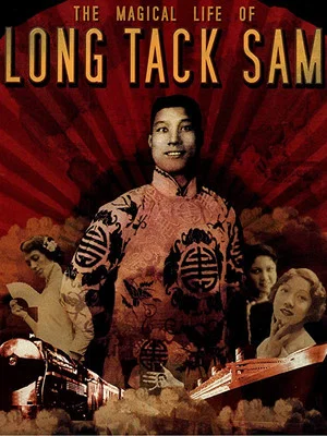 Постер: The Magical Life of Long Tack Sam