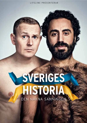 Постер: Sveriges historia - Den Nakna Sanningen