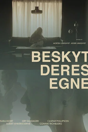 Постер: Beskyt deres egne