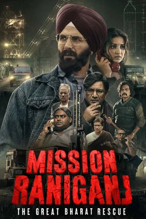 Постер: Mission Raniganj
