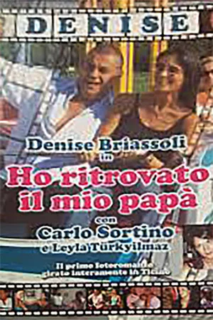 Постер: Ho ritrovato il mio papà