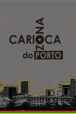 Постер: Zona Carioca do Porto