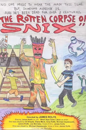 Постер: The Rotten Corpse of Snix