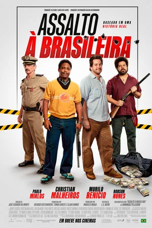 Постер: Assalto à Brasileira