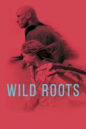Постер: Wild Roots