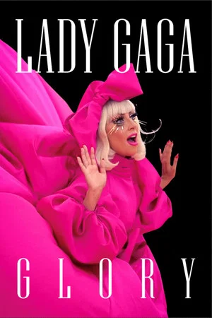 Постер: Lady Gaga: Glory