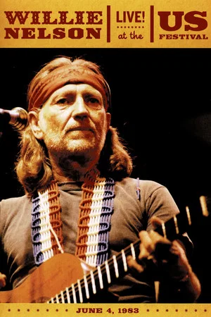 Постер: Willie Nelson Live at the US Festival