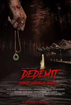 Постер: Dedemit: Diikuti Makhluk Halus