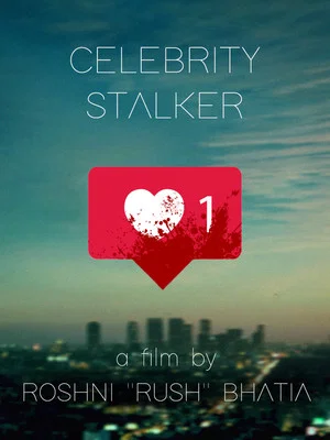 Постер: Celebrity Stalker