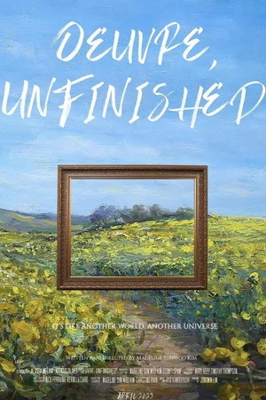 Постер: Oeuvre, Unfinished