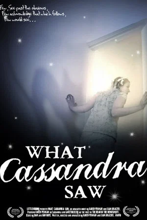 Постер: What Cassandra Saw