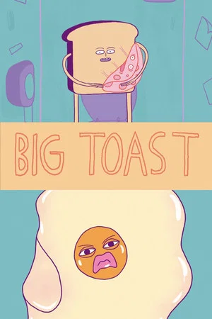 Постер: Big Toast