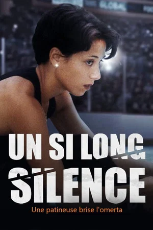 Постер: Un si long silence : une patineuse brise l'omerta
