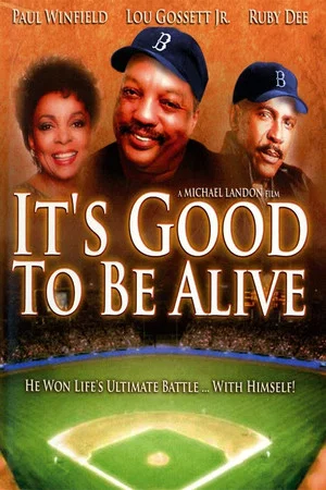 Постер: It's Good to Be Alive