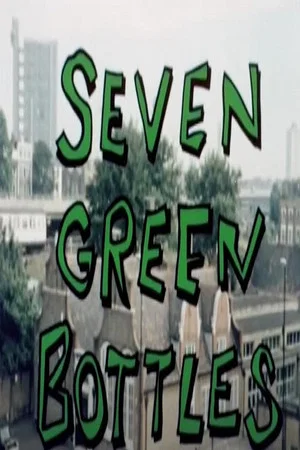 Постер: Seven Green Bottles