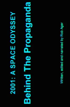 Постер: 2001: Behind the Propaganda