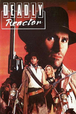 Постер: Deadly Reactor