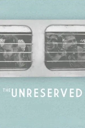 Постер: The Unreserved