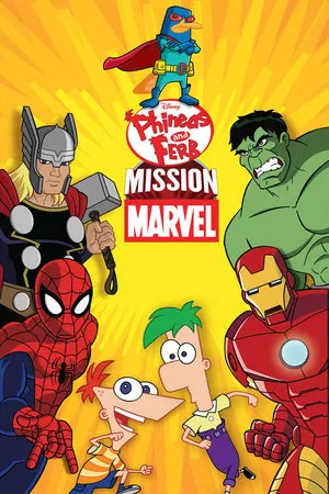 Постер: Финес и Ферб: Миссия Marvel