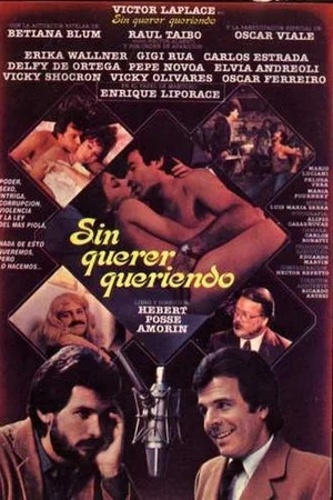 Постер: Sin querer, queriendo