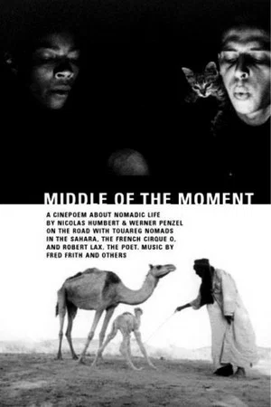 Постер: Middle of the Moment