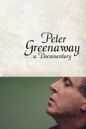 Постер: Peter Greenaway: A Documentary