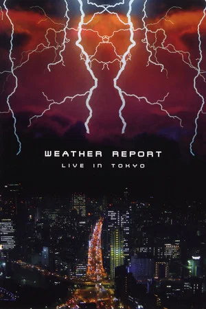 Постер: Weather Report Live In Tokyo