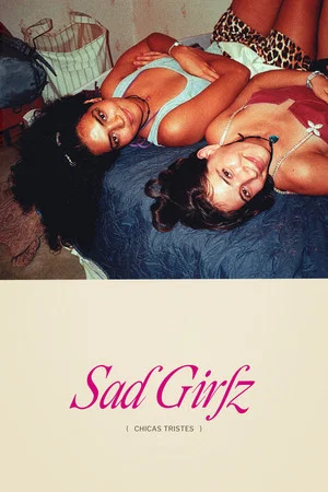 Постер: Sad Girlz