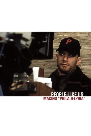Постер: People Like Us: Making 'Philadelphia'