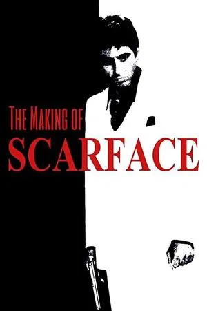 Постер: The Making of 'Scarface'