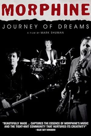 Постер: Morphine: Journey of Dreams