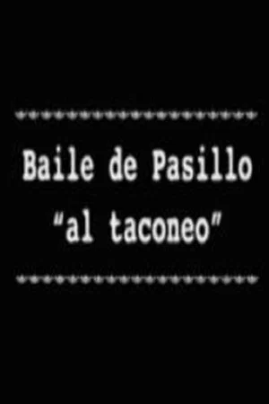 Постер: Baile de Pasillo 'al taconeo'