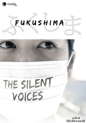 Постер: Fukushima: Les voix silencieuses