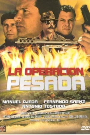 Постер: La operación pesada