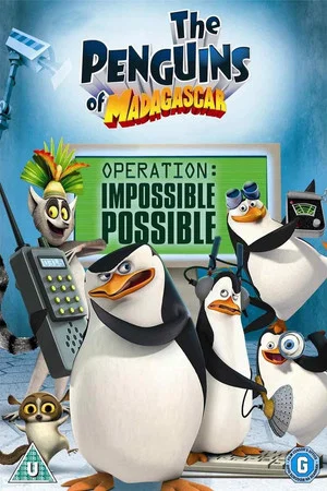 Постер: The Penguins of Madagascar – Operation: Impossible Possible