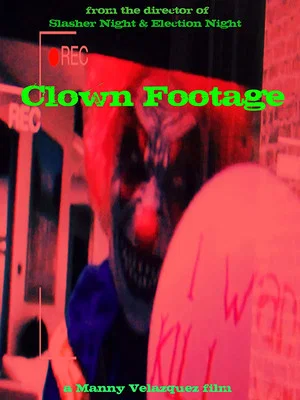 Постер: Clown Footage