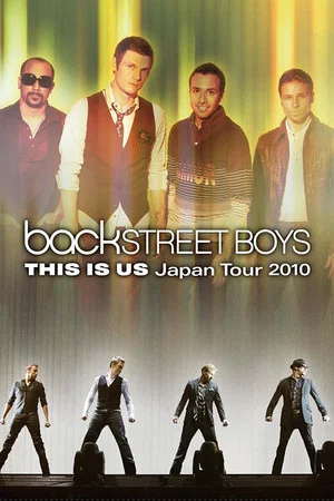 Постер: Backstreet Boys: This Is Us Japan Tour 2010