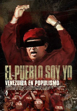 Постер: I Am The People: Venezuela Under Populism
