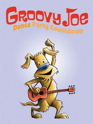 Постер: Groovy Joe: Dance Party Countdown