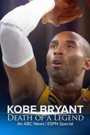Постер: Kobe Bryant: The Death of a Legend