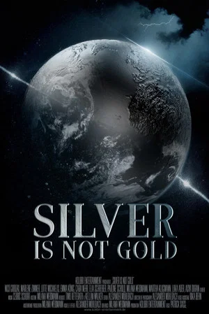 Постер: Silver is not gold