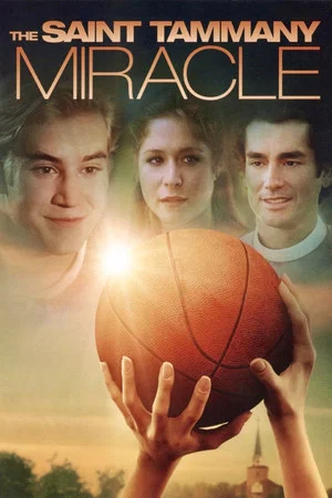 Постер: The St. Tammany Miracle