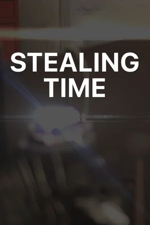 Постер: Stealing Time