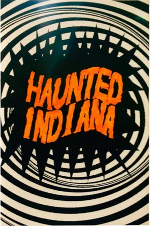 Постер: Haunted Indiana