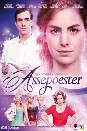 Постер: Assepoester: Een Modern Sprookje