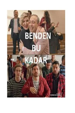 Постер: Benden Bu Kadar