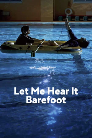 Постер: Let Me Hear It Barefoot