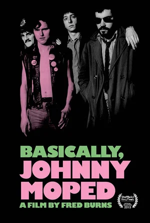 Постер: Basically, Johnny Moped