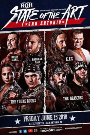 Постер: ROH: State of The Art - San Antonio