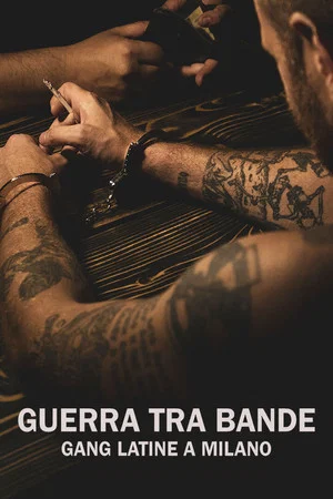 Постер: Guerra tra bande - Gang latine a Milano